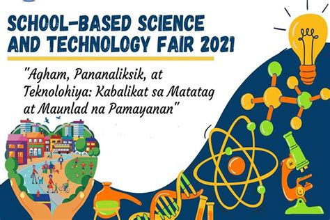 NSTF 2021 THEME: Agham, Pananaliksik, at Teknolohiya.